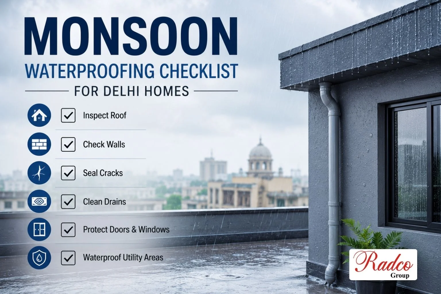 Monsoon waterproofing checklist for Delhi homes showing roof inspection, terrace cracks, and leakage prevention steps before rainy season 2026